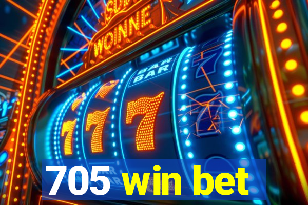 705 win bet